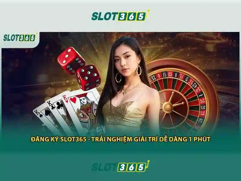 Slot365: Trải nghiệm slot trực tuyến đích thực Giao diện nhà cái hoàn hảo