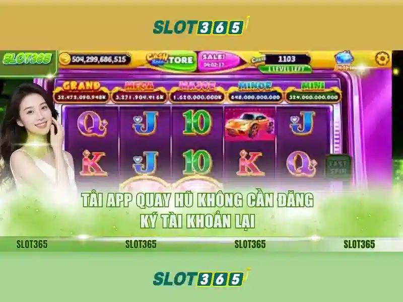 Tại sao chọn Slot365