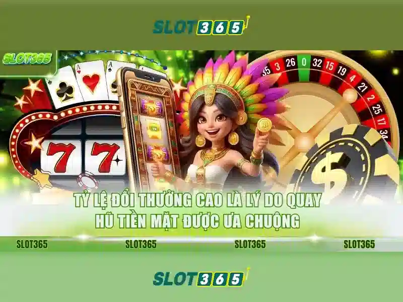 Slot365 - nền tảng chơi máy đánh bạc trực tuyến