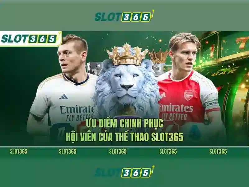 Tính năng nổi bật của Slot365