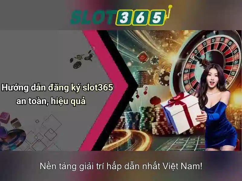 Đặc điểm nổi bật của Slot365